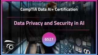 Data Privacy and Security in AI | Exclusive Lesson
