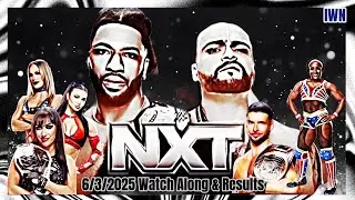 #WWENXT 6/3/2025 Watch Along & Results | #WWExAAA #WorldCollide Go Home Show