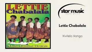 Lettie Chabalala - Xivilelo Xanga | Official Audio