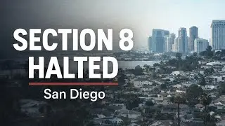 Federal Funding Cuts Force San Diego to Halt Section 8 Housing Waitlist