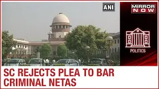 SC rejects the plea to bar chargesheeted netas, says not in their jurisdiction