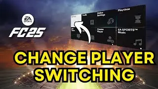 How to Change Player Switching in EA FC 25