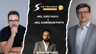 Residências de Altíssimo Padrão com Rafael Setmaier (  Sanderson Porto e Arquiteto João Paulo )