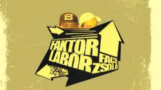 Faktorlabor - 4 cigi feat Zsola, Faktor