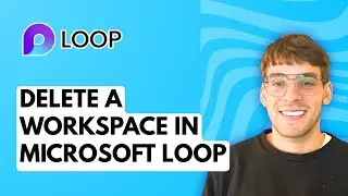 How to Delete a Workspace in Microsoft Loop [2026 Full Guide]