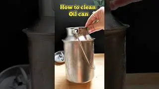 How to clean oil can 🤩 #cleaning #tips #tricks #hack #shorts #short #shots #fyp #yt #explore #viral