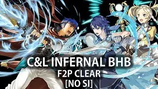 Chrom & Lissa Infernal BHB - F2P Clear [No SI] - Fire Emblem Heroes