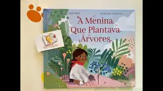 Bom dia Histórias: A menina que plantava árvores