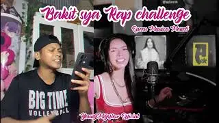 Bakit sya - YoungMigsflow Open verse  Challenge [Queen Manica Money