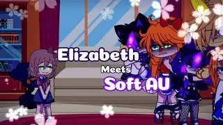 Elizabeth Afton meets Soft AU // Trend // Rough Draft