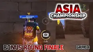 ASIA CHAMPIONSHIP BONUS ROUND FINALE Day 2 ☠️&bull; GAME 8