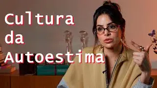 A CULTURA DA AUTOESTIMA NO CONTEMPORÂNEO
