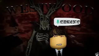 Roblox WESTWOOD Horror Survival Went TERRIBLY Wrong 💀
