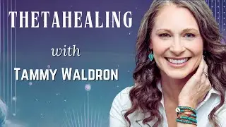 ThetaHealing Practitioner with Tammy Waldron
