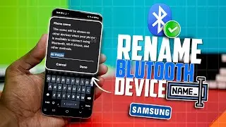 How to Rename a Bluetooth Device on Samsung | Customize Bluetooth Names