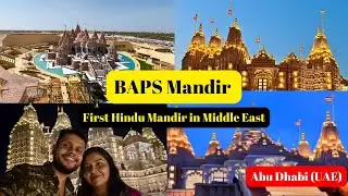 BAPS Hindu Mandir Abu Dhabi 🛕 | First Traditional Hindu Mandir in the Middle East