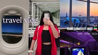 VLOG 1: Travel with Me from Kuwait to Goa on a Kuwait airways B777-300ER (My First Solo Flight) 