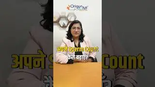 Top 5 Tips to Increase Sperm Count Naturally | Low Sperm Count Treatment| Dr. Rashmi Sharma #sperm