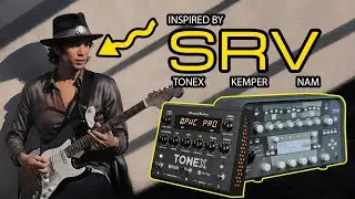 SRV Tone - TONEX, KEMPER, NAM Packs