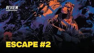Обзор Escape #2 &mdash; невероятная история о Второй мировой войне, полная душевности!