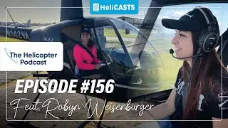 Triumph Over Medical Barriers: Robyn Weisenburger - The Helicopter Podcast - Episode #156
