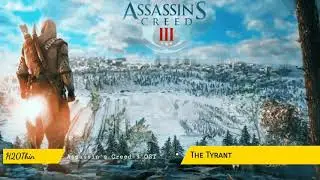 The Tyrant (Assassins Creed 3 Ost)