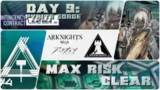 [アークナイツ/Arknights]Contingency Contract: Operation Lead Seal Day 9, Max Risk