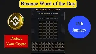 Binance Word of the Day Answer Today 14 January | Theme Protect Your Crypto | Binance WODL Answer