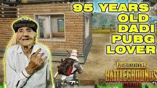 Old aunty playing PUBG Mobile??? 95 years Old Dadi PUBG Lover 💕😵