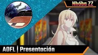 Presentaci&oacute;n AOFL || by Nh&oacute;ba ZZ