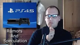 Playstation 4.5 Rumors And Speculation
