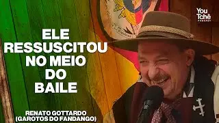 ELE REUSSUSCITOU NO MEIO DO BAILE - RENATO GOTTARDO (GAROTOS DO FANDANGO)