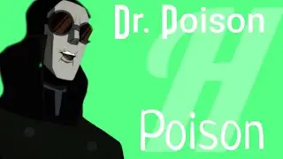 Dr. Poison Tribute