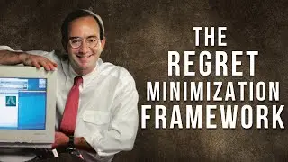 How Regret Can Shape Your Life | The Regret Minimization Framework
