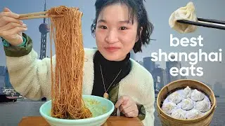 48 hours in Shanghai | eating my favourite street food, dumplings & noodles in my old hometown 🇨🇳