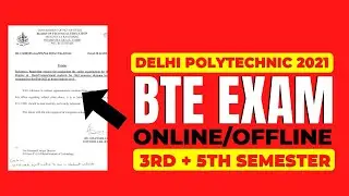 Delhi Polytechnic 2021: BTE Exam Odd Semester |Online-Offline | 3rd & 5th Semester Exam | Cetdelhi21