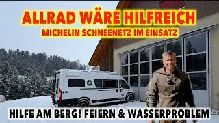 #1333  Wir hängen am Berg! WASSERPROBLEM IN ZOTTL | MICHELIN EASY GRIP EVOLUTION 18, Womorol Besuch