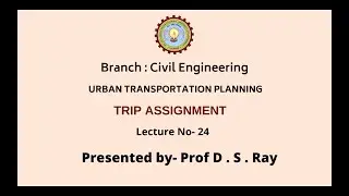 Urban Transportation Planning | Trip Assignment Part-1 | AKTU Digital Education