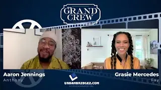 The UB Interview: Aaron Jennings + Grasie Mercedes Talk 'Grand Crew' Season 2
