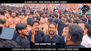 18 Shaban 2023 - Uras Sakhi Shabaz Qalandar - Chakwal Party - Matami Sangat Syed Ul Sajjdeen Multan