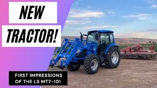 First Impressions of the LS MT7-101 Tractor