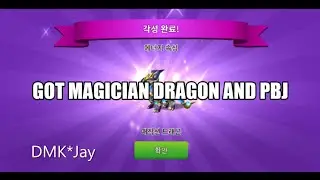 Got Magician Dragon and PBJ -  Dragon Mania Legends - (DMK*Jay) 드래곤 매니아 레전드