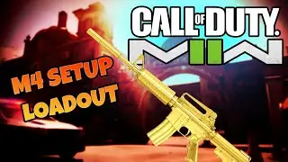 How To BULID M4 SETUP AND LOADOUT: The Ultimate Guide!