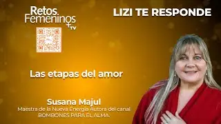Lizi te responde - Las etapas del amor