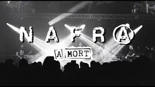 NAFRA. A mort. (Videoclip)