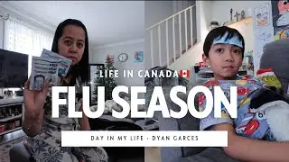 LATE UPLOAD | FLU SEASON | HINDI NAKAPASOK| LIFE IN CANADA🇨🇦 | DYAN GARCES