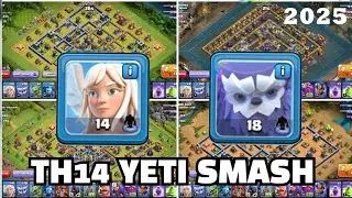 Th14 Strongest Ground Attack! Yeti Smash ! War/Legend Attack th14 CoC /Ep-06