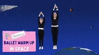 Preschool Ballet Warmup Space Adventure