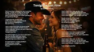 Tonight's Just Fine - Lyrics