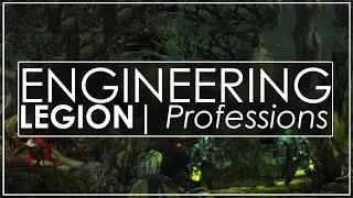 WoW Legion: First Look At Engineering - Your Own Fel Reaver!